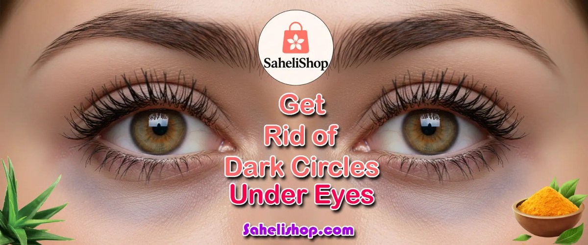 How to Get Rid of Dark Circles Under Eyes Permanently | Best&nbsp;Treatments
