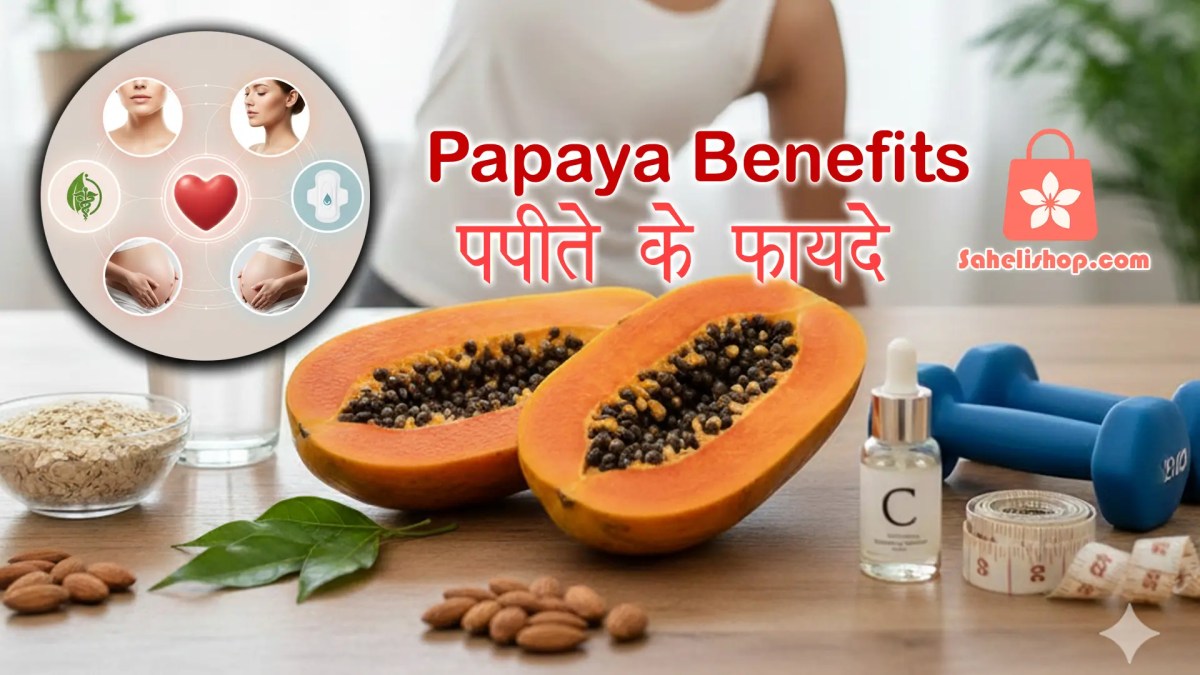 Benefits of Papaya: Nutrition, Health Benefits for Women, Men, Kids, Skin, Hair & Weight&nbsp;Loss